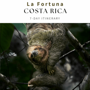 La Fortuna Costa Rica Itinerary - 1 Perfect Week